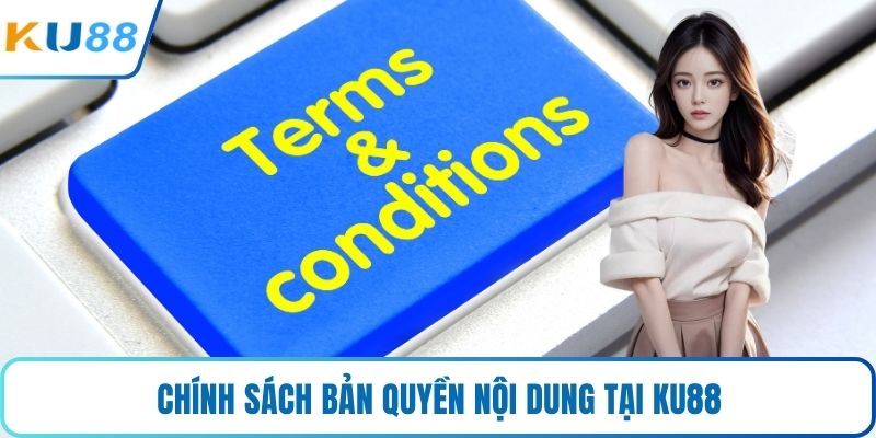 Chính sách bản quyền nội dung tại KU88